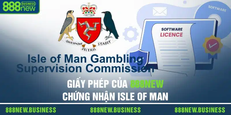 Chứng Nhận Isle of Man 888new